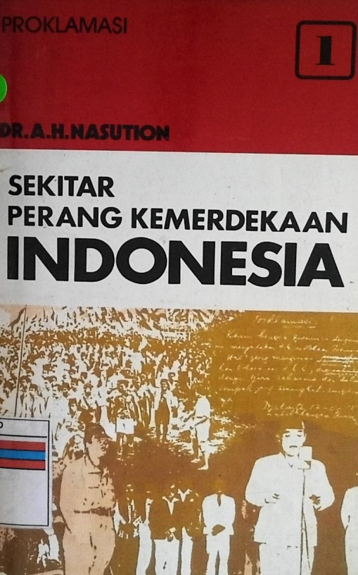 SEKITAR PERANG KEMERDEKAAN INDONESIA 1